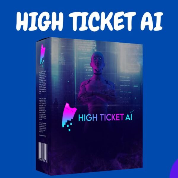 High Ticket AI Review - Created By James Renouf