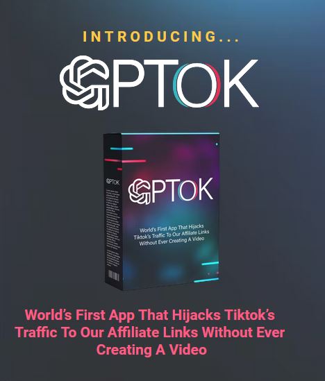 GPTok Review - ChatGPT & AI Finally Meet TikTok - Created by Mosh Bari
